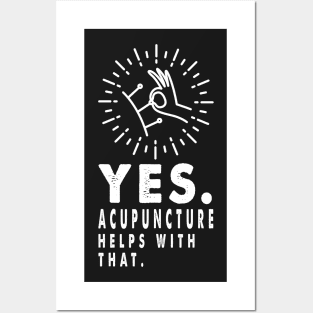 Acupuncture Helps, Acupuncturist Gift Traditional Chinese Medicine Posters and Art